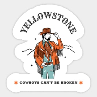 Yellowstone Cowboys Can't Be Broken Sticker